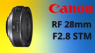 Canon RF-28mm F2.8 STM First Impressions: The Smallest and Lightest RF Lens Ever!