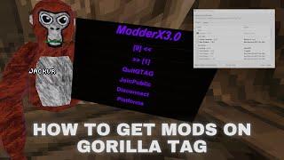 HOW TO GET MODS IN GORILLA TAG 2023┃ *WORKING*