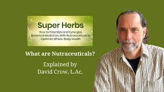 What are Nutraceuticals?