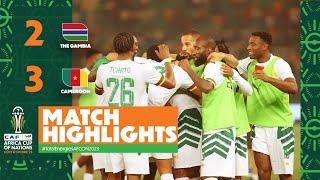 HIGHLIGHTS | The Gambia  Cameroon #TotalEnergiesAFCON2023 - MD3 Group C