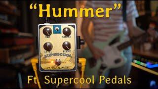 Hummer - Smashing Pumpkins (Cover) SHORT - featuring Supercool pedals