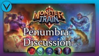 Penumbra | The Monster Train Discussion Series