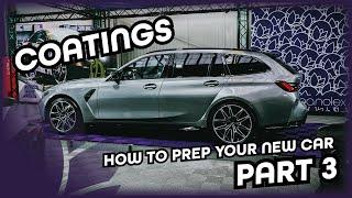 Don't let your dealer prep you new car! How to prep it yourself Part 3 - Ceramic Coatings