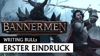 Erster Eindruck: Bannermen | First look [Deutsch]