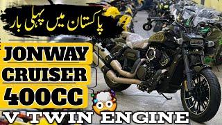 Jonway 400cc Cruiser Bike First Time In Pakistan | V Twin Engine