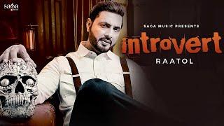 Introvert (Music Video) - G Ratol | Starboy X | New Punjabi Song 2022 | Latest Punjabi Song 2022