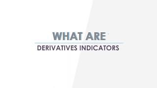 What are Derivatives Indicators & It's Different types - HDFC securities