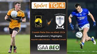 Naomh Adhamhnáin-0-10 Naomh Conaill-0-9 | Buaicphointí / Highlights | Craobh Peile Dún na nGall 2024