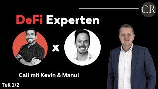 Crypto DeFi Experten, Kevin Söll und Manu House, Bitcoin, Ethereum! Teil 1/2