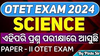 OTET EXAM 2024//OTET Science//OTET Paper II Science Classes//PAPER II Science Selected MCQs//