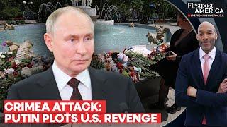 Russia Vows Retaliation Against US After Ukraine Attacks Crimea | Firstpost America