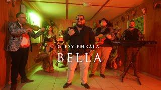 Gipsy Phrala - BELLA (Official Video) 2025