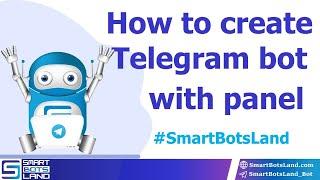 How to create Telegram bot with panel | Part4: Bot Panel