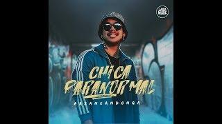 Arrancandonga - Chica paranormal