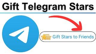 how to gift stars to friends in telegram