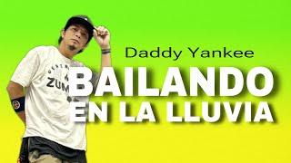 BAILANDO EN LA LLUVIA | Daddy Yankee | ZUMBA | BY: ZIN JOEL