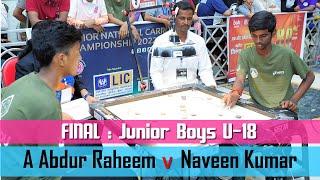 FINAL : Jr  Boys | K Naveen Kumar (Tamilnadu) Vs A Abdur Raheem (Tamilnadu)