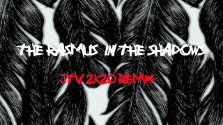 The Rasmus - In the Shadows (JTV 2020 Remix)