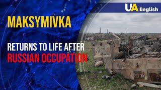 Almost completely destroyed and mined: liberated village of Maksymivka suffered Russian occupation