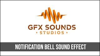 Notification Bell Sound Effect