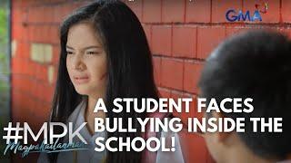 A STUDENT FACES BULLYING INSIDE THE SCHOOL! | Magpakailanman Full Episode