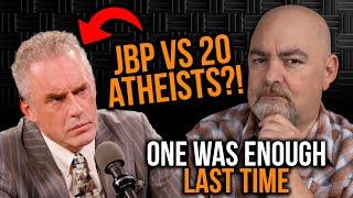 Atheist Debates - Jordan Peterson Can't Handle ONE Atheist Let Alone 20