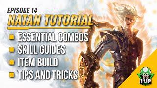 NATAN Tutorial & Guide 2023 (English): Skills, Combo, Tips and Tricks | Mobile Legends | ML.