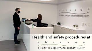 Health and safety procedures at Chicago Cosmetic Surgery and Dermatology