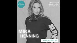 MIKA HENNING DeepTech House - Guest Mix MAYDAY RADIO