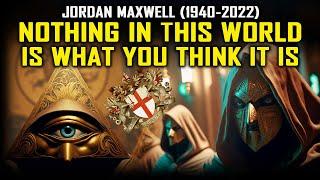 Jordan Maxwell - These Two Laws Govern the ENTIRE World: The Law of the Land & The Law of the Sea