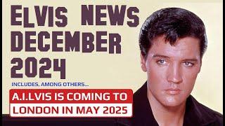 Elvis Presley News Report 2024: December. ELVIS EVOLUTION show gets release in May 2025 & MORE News!