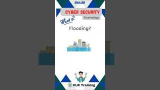 What is Flooding?cyber security terminology#vlrtraining #cybersecurity #education #flooding