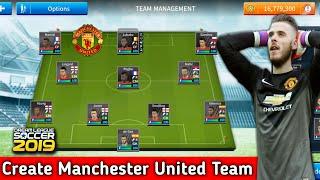 How To Create Manchester United Team In Dream League Soccer 2019