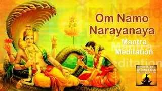 OM NAMO NARAYANAYA Chanting Mantra Meditation | Narayana is the Supreme God |