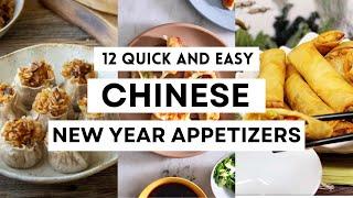 12 Quick and Easy Chinese New Year Appetizers |  Delicious Recipe Ideas