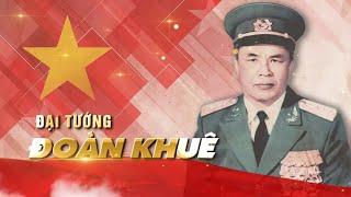 PHIM TÀI LIỆU: ĐẠI TƯỚNG ĐOÀN KHUÊ | Truyền Hình Quảng Trị