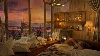 4K Serene Cozy Bedroom with New York City Night View - Jazz Music for Relax and Study