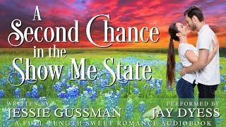 A Second Chance in the Show Me State - Book 6, Cowboy Crossing - Free Full Sweet Romance Audiobook