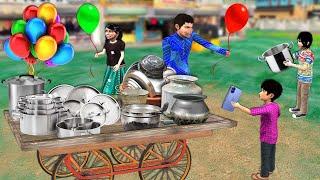 Balloon Bartan Wala Free Balloons With Utensils Roadside Seller Hindi Kahaniya Hindi Moral Stories