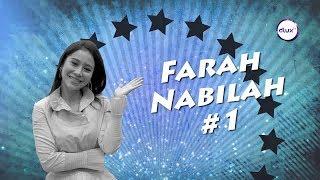 Up Close With...Farah Nabilah - Part 1