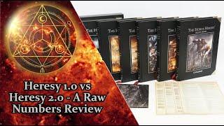 Heresy 1.0 vs Heresy 2.0 - A Raw Numbers Review