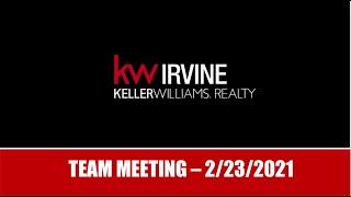 Keller Williams Irvine Office Meeting 02-23-2021