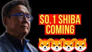 Robert Kiyosaki ANOUNCED: Shiba Inu Coin Will Hit $0.1 SOON!