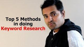 Top 5 Methods for Doing Keyword Research | Best Ranking Techniques