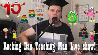 Rocking Dan Teaching Man Live Show