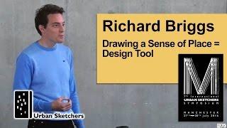 Drawing a Sense of Place = Design Tool - Richard Briggs