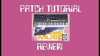 Moog Muse Patch Tutorial & Review