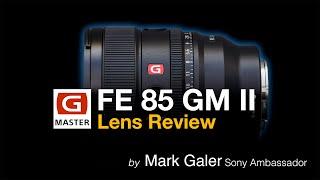 Sony 85mm F1.4 GM II Lens Review