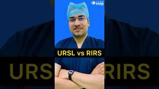 Difference between RIRS and URSL | rirs | Kidney Stone treatment | Laser Stone Surgery | Trending