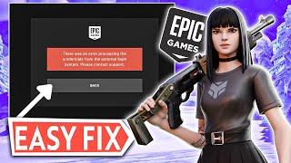 How To Fix Epic Games "there was an error processing the credentials from the external login system"